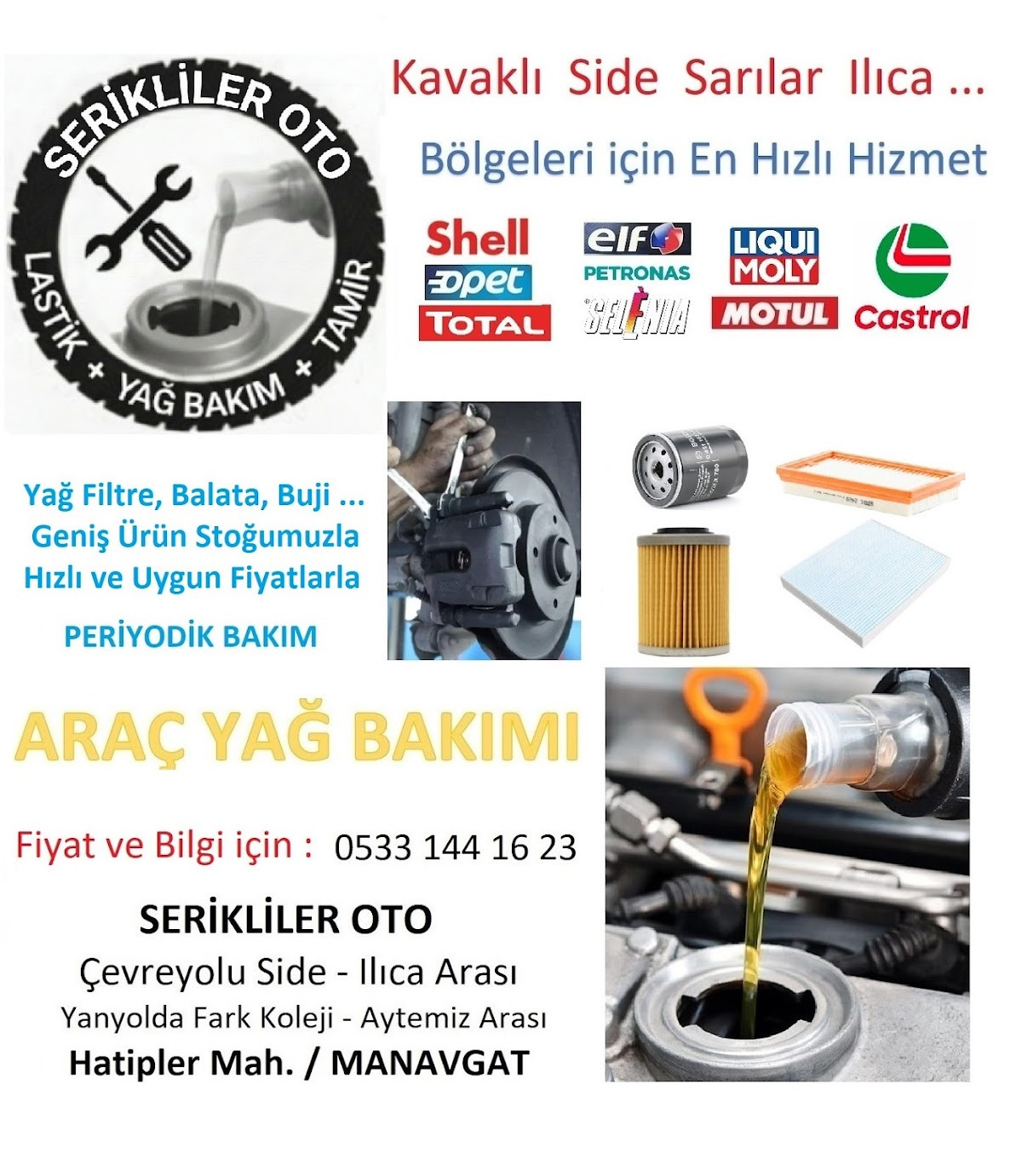 SERİKLİLER OTO Lastik Yağ Bakım Akü – Fotoğraf 2